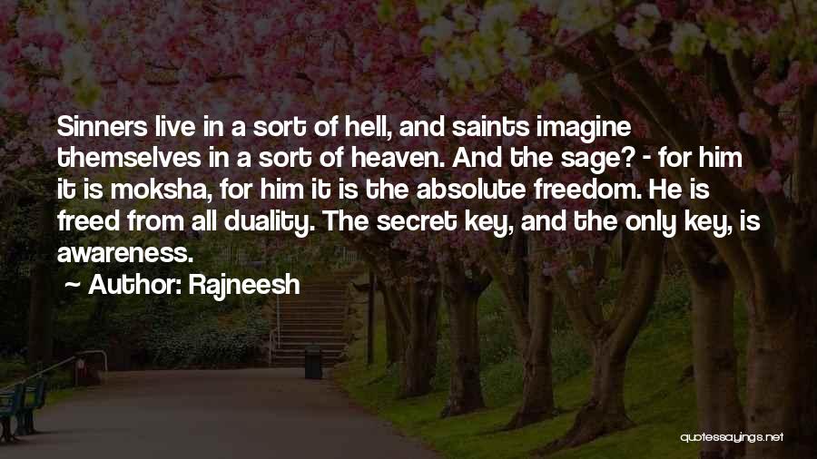 Hell And Heaven Quotes By Rajneesh