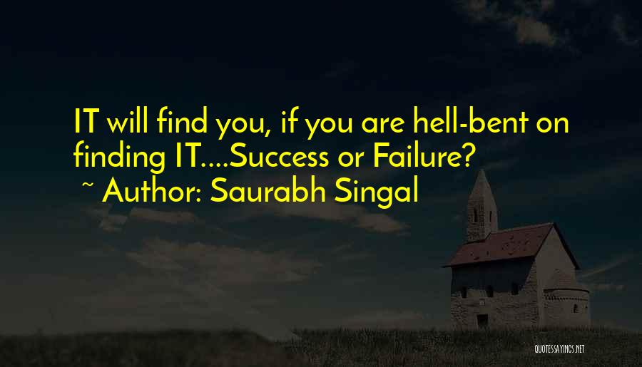 Hell Bent Quotes By Saurabh Singal