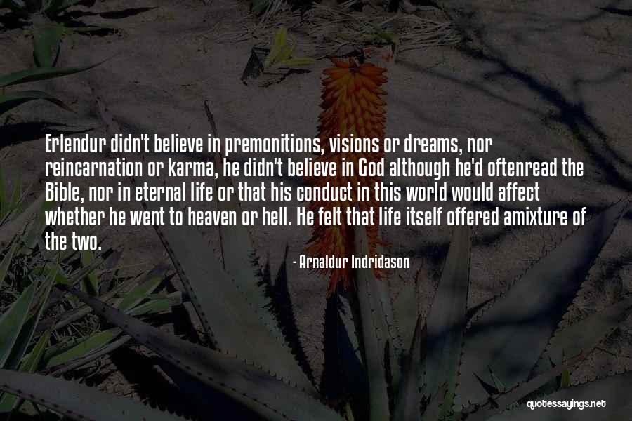 Hell Bible Quotes By Arnaldur Indridason Hell Bible Quotes By Arnaldur Indridason