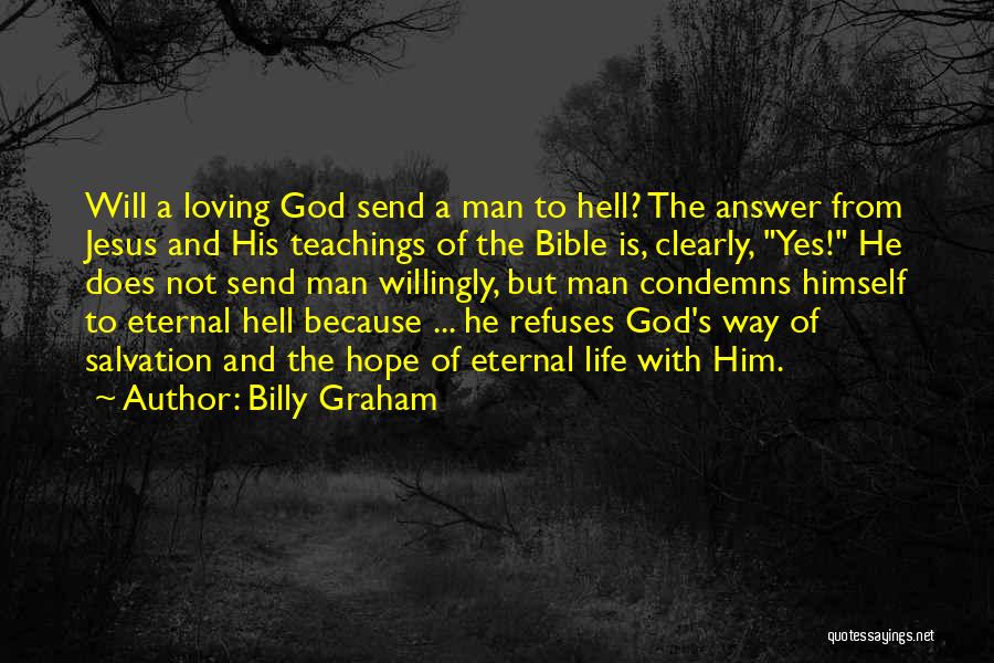 Hell Bible Quotes By Billy Graham