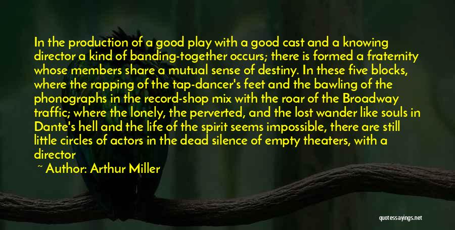 Hell Dante Quotes By Arthur Miller