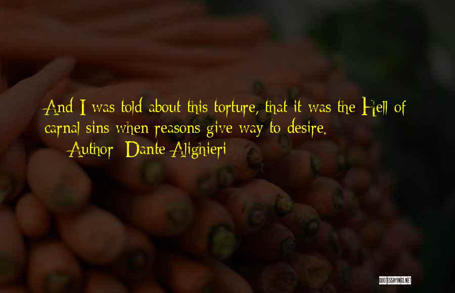 Hell Dante Quotes By Dante Alighieri