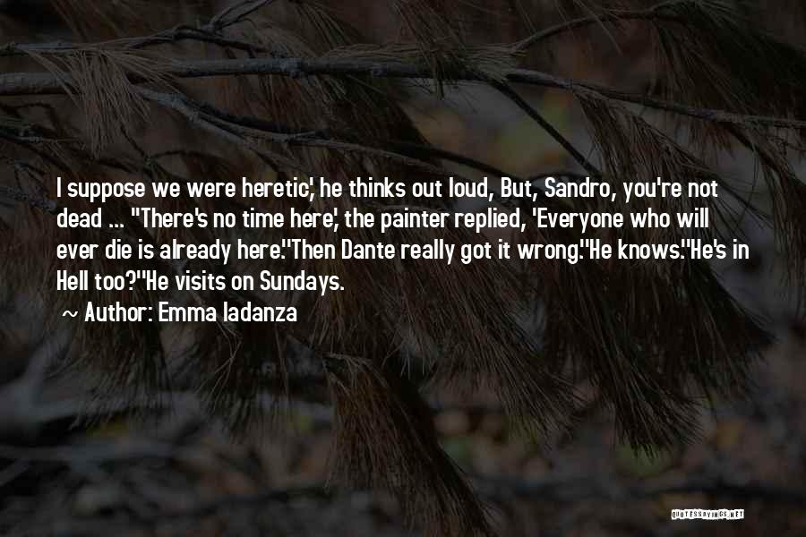 Hell Dante Quotes By Emma Iadanza