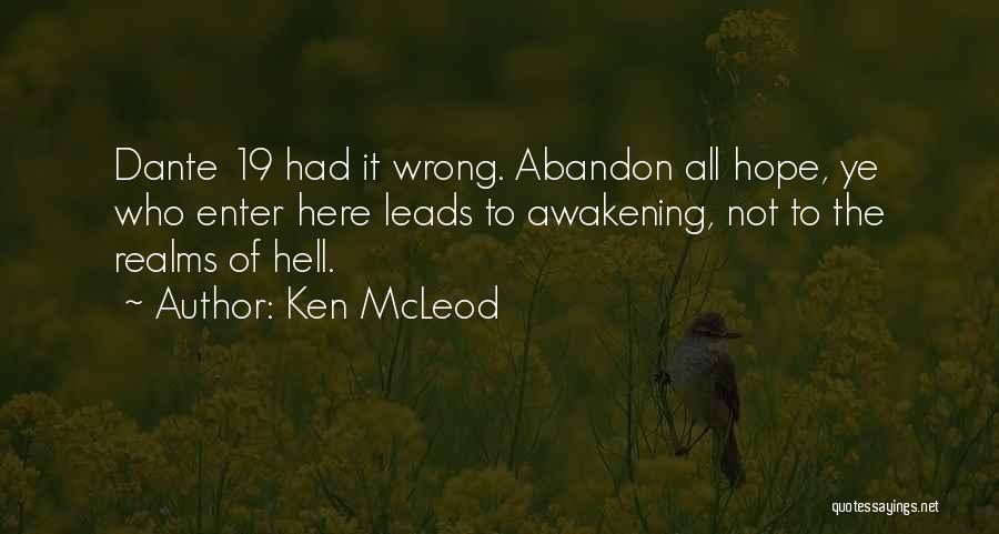 Hell Dante Quotes By Ken McLeod