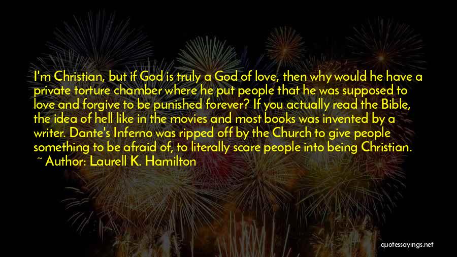 Hell Dante Quotes By Laurell K. Hamilton