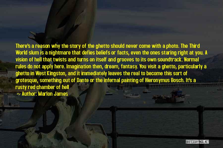 Hell Dante Quotes By Marlon James