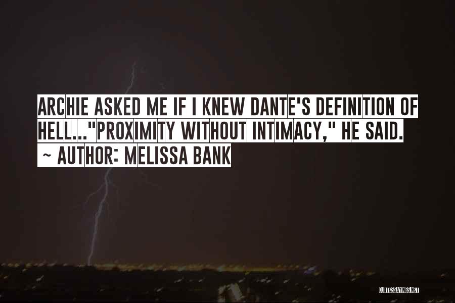Hell Dante Quotes By Melissa Bank