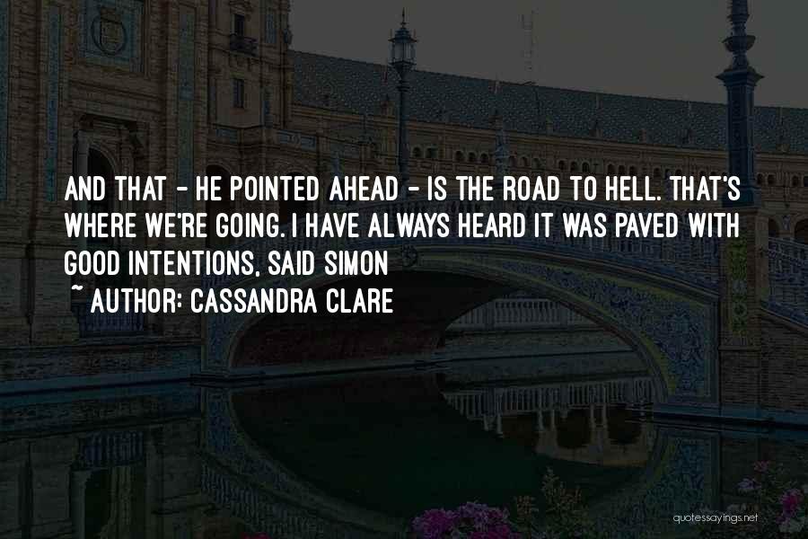 Hell Fire Quotes By Cassandra Clare