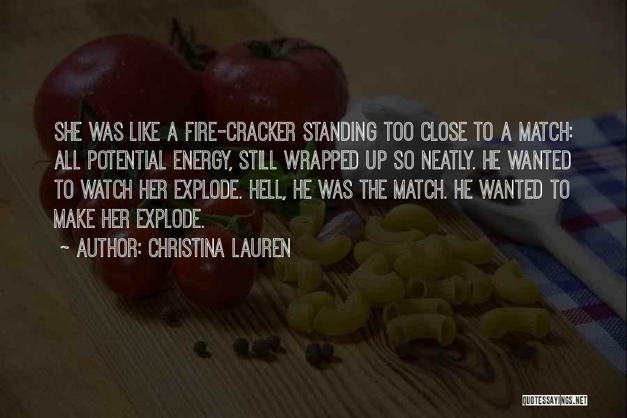 Hell Fire Quotes By Christina Lauren