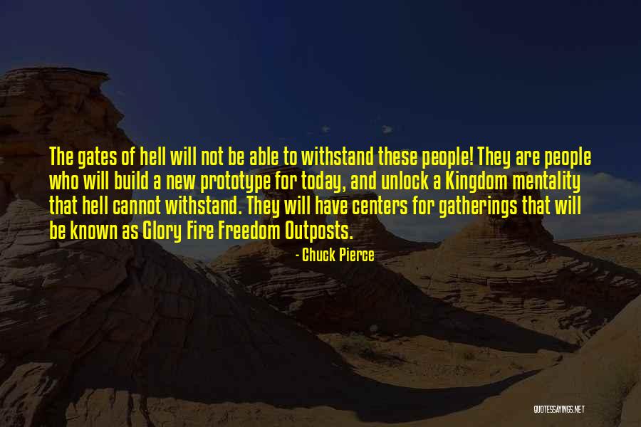 Hell Fire Quotes By Chuck Pierce