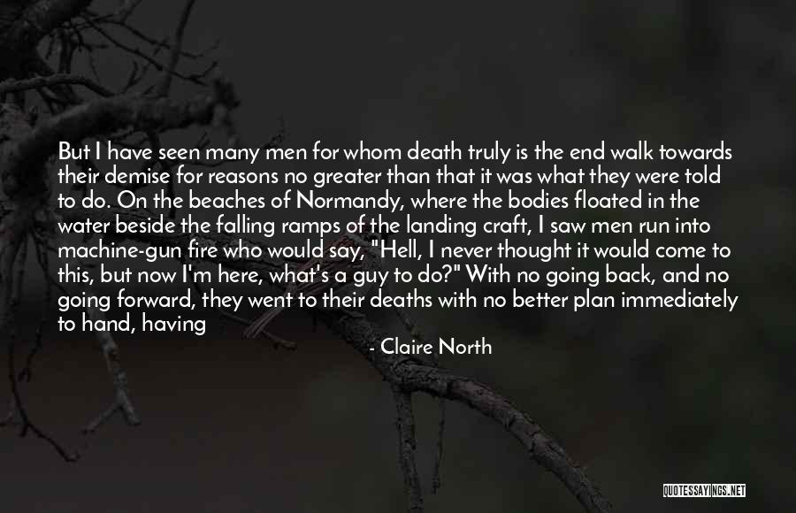 Hell Fire Quotes By Claire North