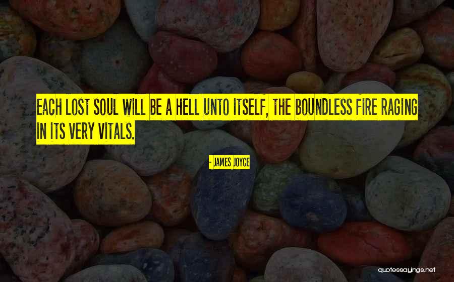 Hell Fire Quotes By James Joyce