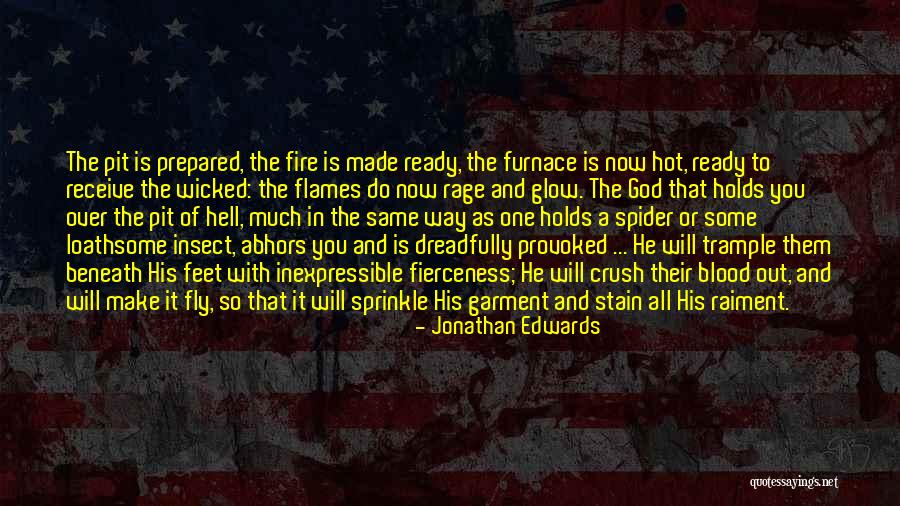 Hell Fire Quotes By Jonathan Edwards