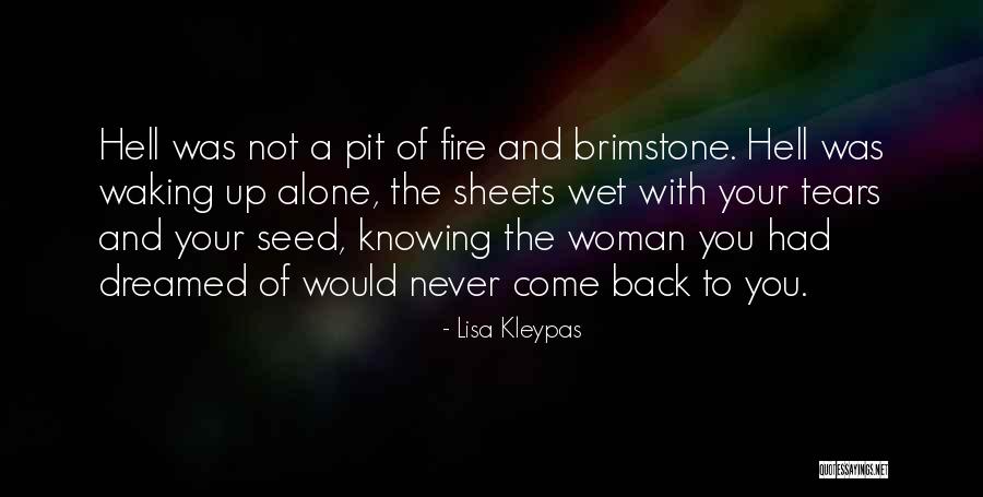 Hell Fire Quotes By Lisa Kleypas