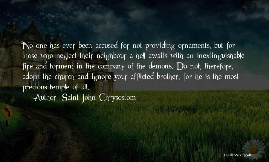 Hell Fire Quotes By Saint John Chrysostom