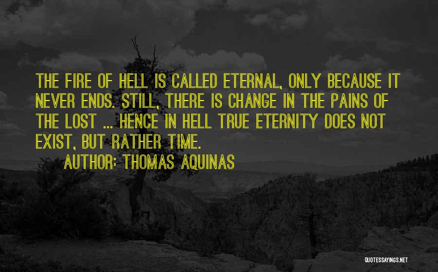 Hell Fire Quotes By Thomas Aquinas