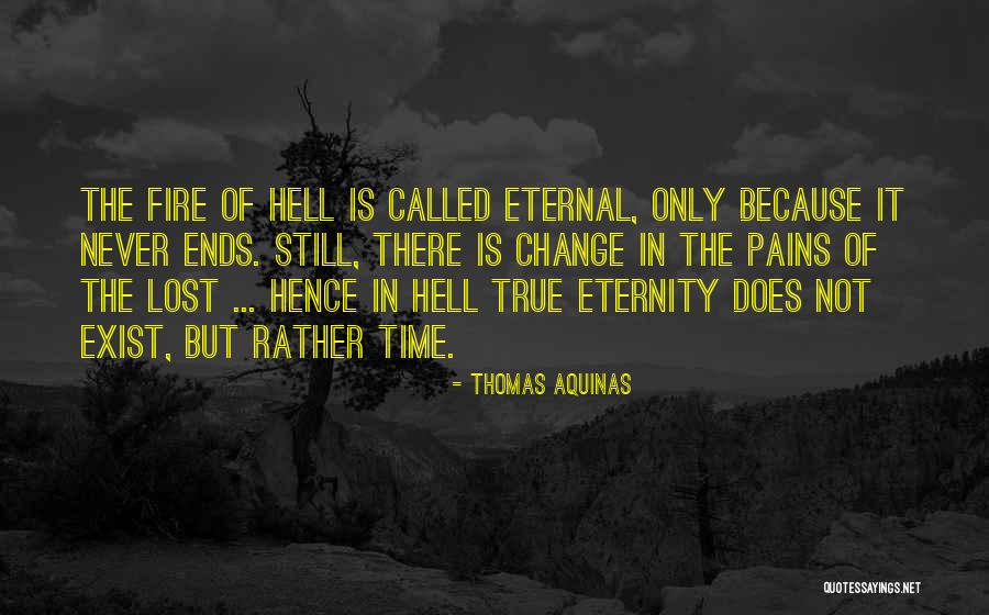 Hell Fire Quotes By Thomas Aquinas