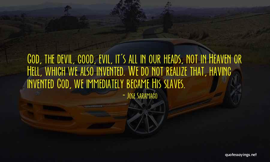 Hell In Islam Quotes By Jose Saramago Hell In Islam Quotes By Jose Saramago