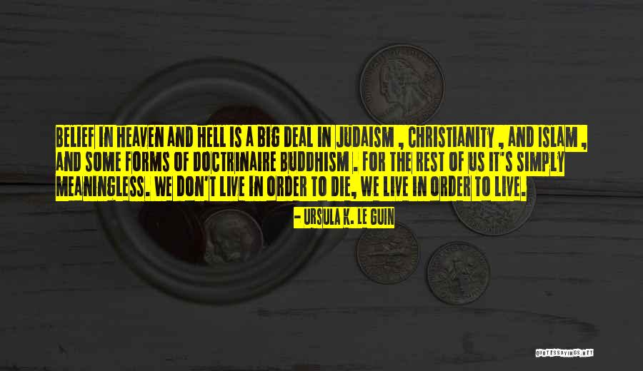 Hell In Islam Quotes By Ursula K. Le Guin Hell In Islam Quotes By Ursula K. Le Guin