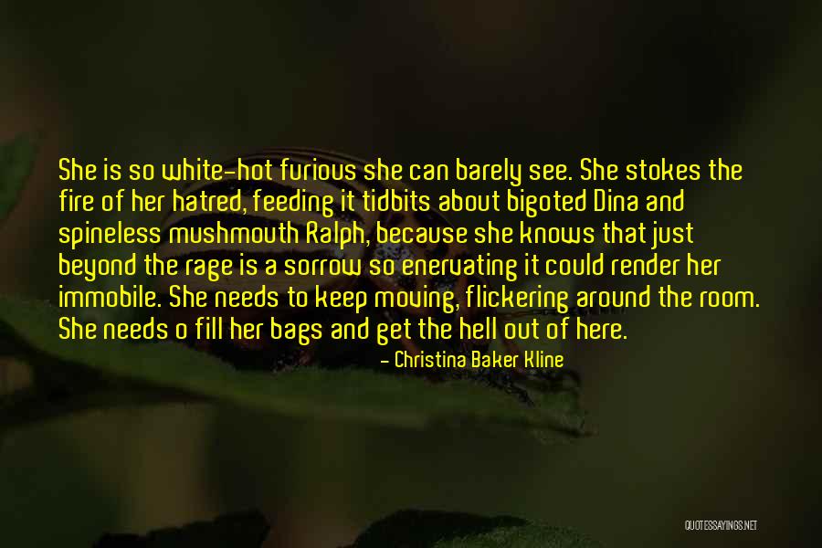 Hell Is Hot Quotes By Christina Baker Kline Hell Is Hot Quotes By Christina Baker Kline