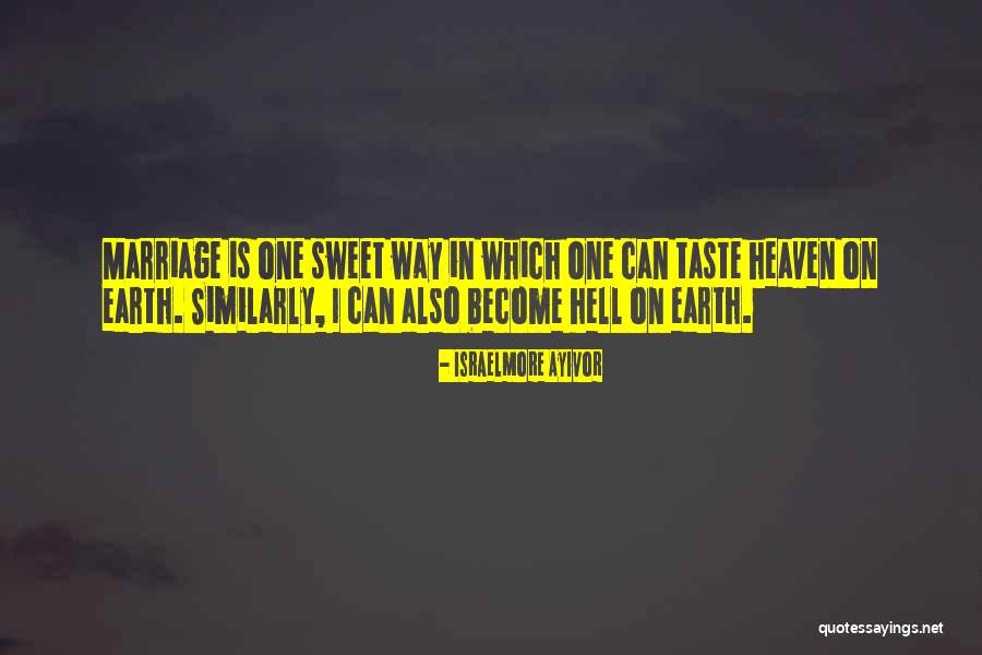 Hell Is Hot Quotes By Israelmore Ayivor Hell Is Hot Quotes By Israelmore Ayivor