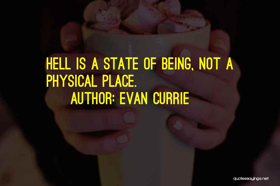 Hell Is Quotes By Evan Currie