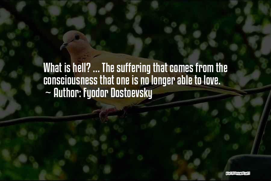 Hell Is Quotes By Fyodor Dostoevsky