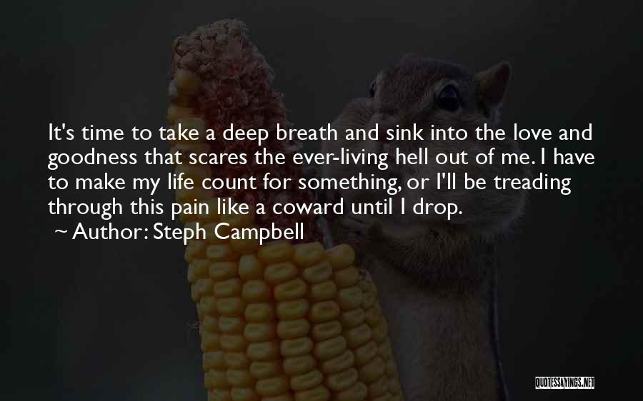 Hell Life Quotes By Steph Campbell