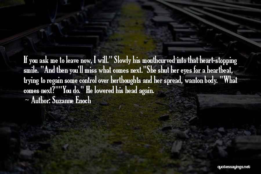 He'll Miss Me Quotes By Suzanne Enoch