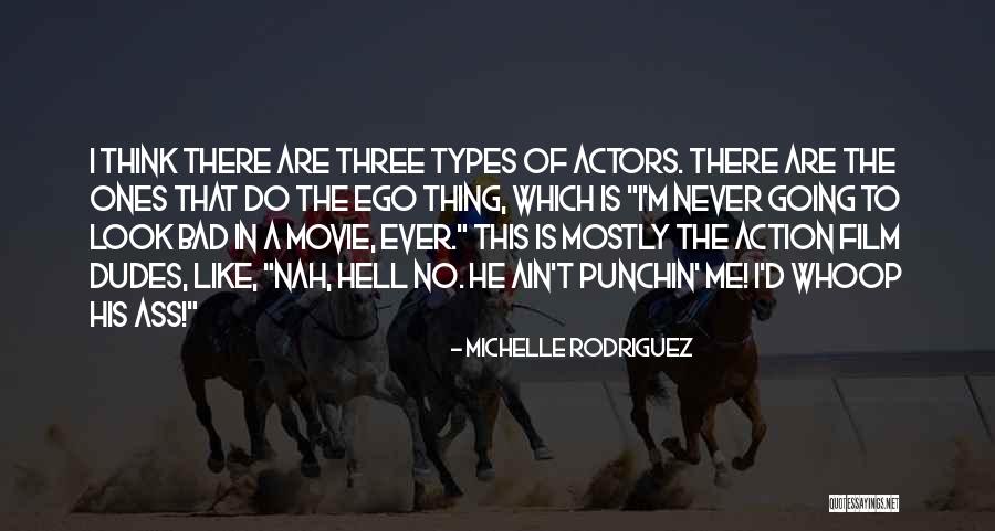 Hell Nah Quotes By Michelle Rodriguez Hell Nah Quotes By Michelle Rodriguez