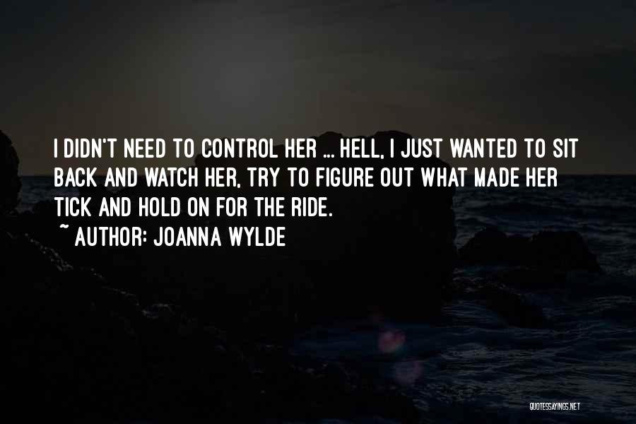 Top 55 Hell Of A Ride Quotes & Sayings