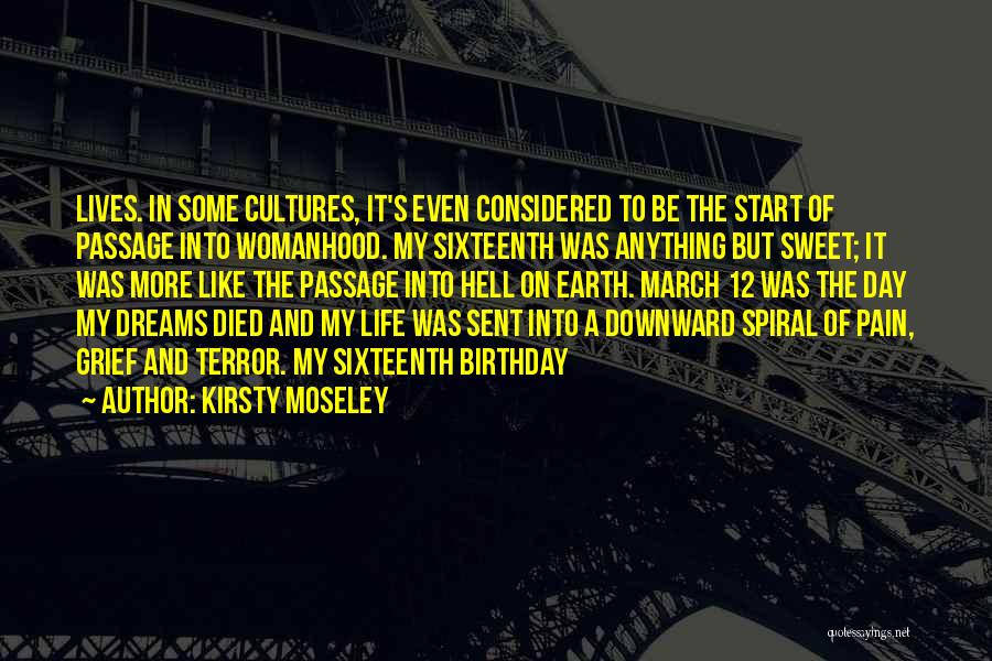 Hell On Earth Quotes By Kirsty Moseley
