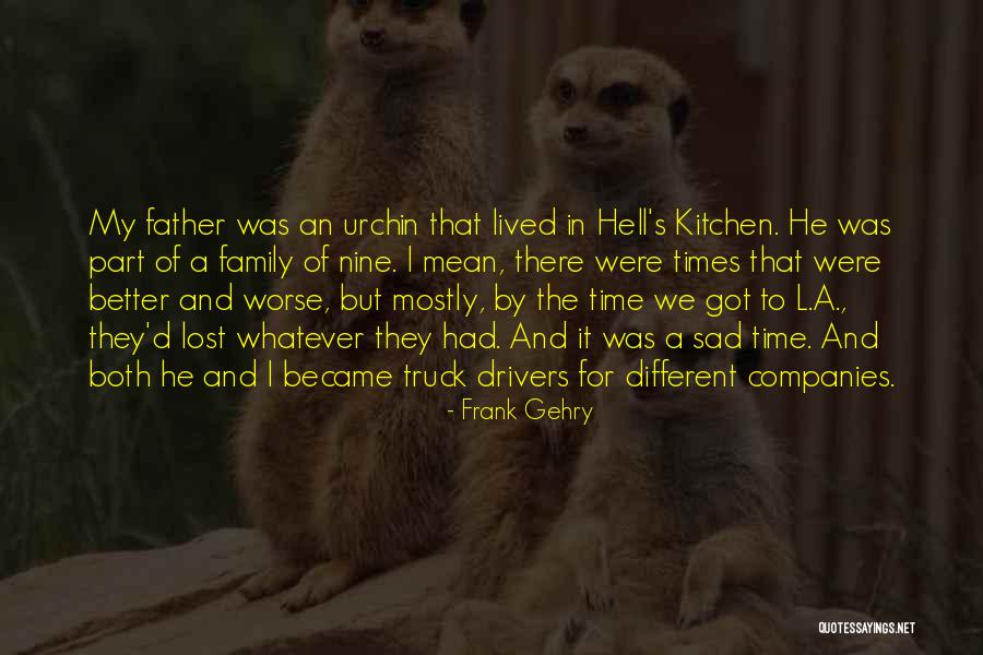 Hell S Kitchen Quotes By Frank Gehry Hell S Kitchen Quotes By Frank Gehry