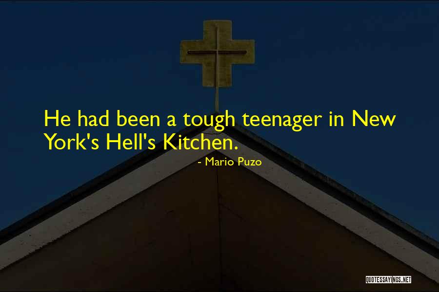 Hell S Kitchen Quotes By Mario Puzo Hell S Kitchen Quotes By Mario Puzo