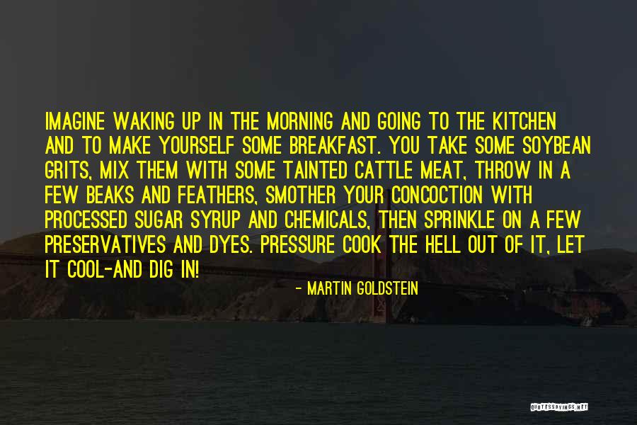 Hell S Kitchen Quotes By Martin Goldstein Hell S Kitchen Quotes By Martin Goldstein