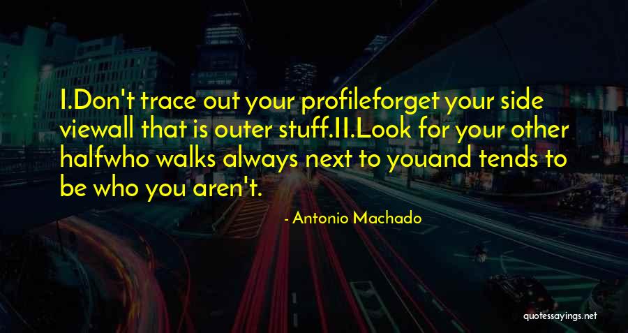 Hell The Sequel Quotes By Antonio Machado Hell The Sequel Quotes By Antonio Machado
