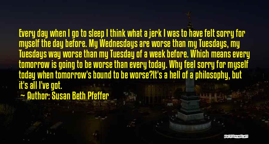 Hell Week Quotes By Susan Beth Pfeffer