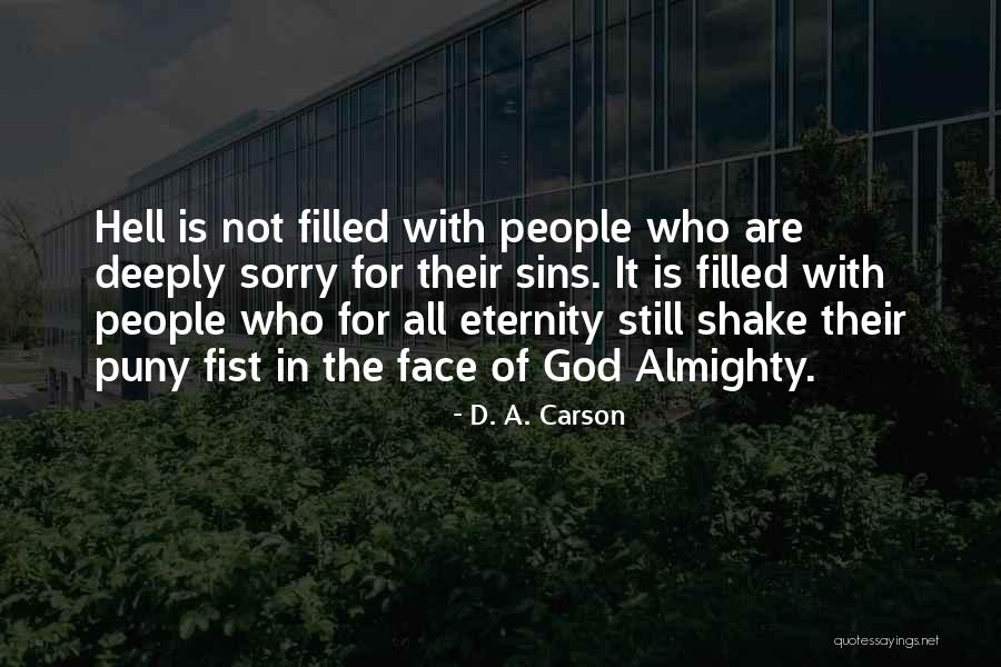 Hell Who Quotes By D. A. Carson Hell Who Quotes By D. A. Carson