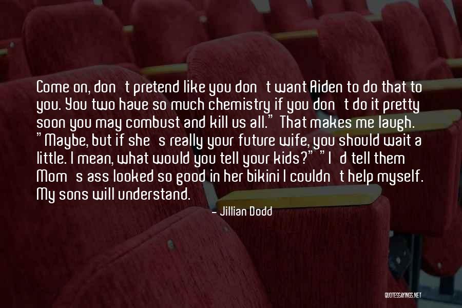 Hell Wynn Quotes By Jillian Dodd Hell Wynn Quotes By Jillian Dodd