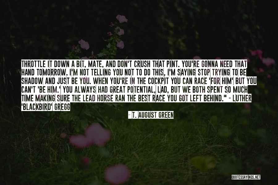 Hell Yes Beck Quotes By T. August Green Hell Yes Beck Quotes By T. August Green