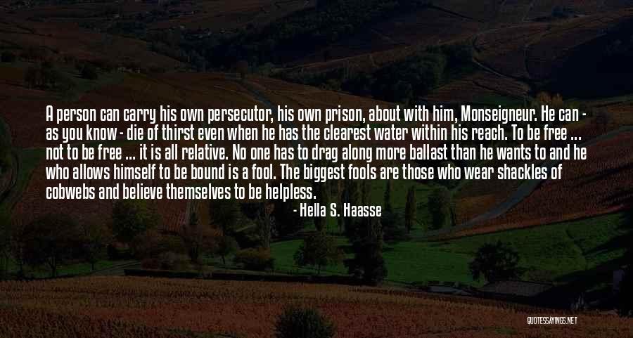 Hella S. Haasse Quotes 482360