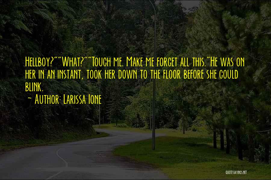 Hellboy 3 Quotes By Larissa Ione