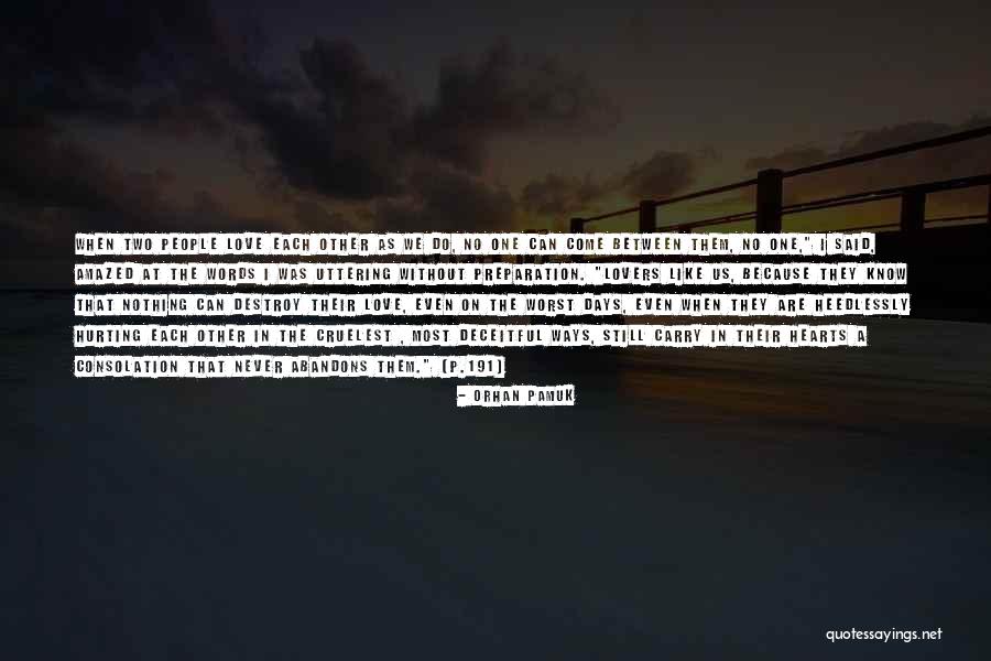 Hellbringer Dom Quotes By Orhan Pamuk Hellbringer Dom Quotes By Orhan Pamuk