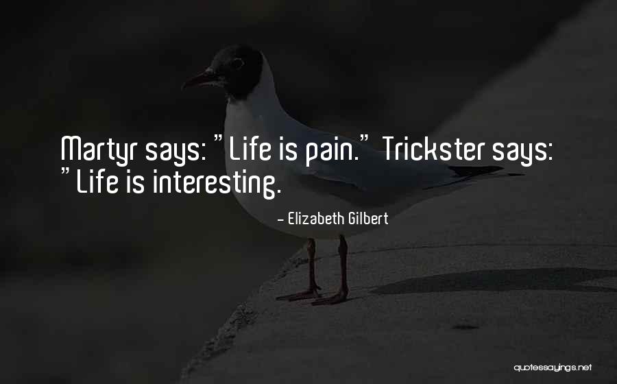 Hellbringer Pickaxe Quotes By Elizabeth Gilbert Hellbringer Pickaxe Quotes By Elizabeth Gilbert