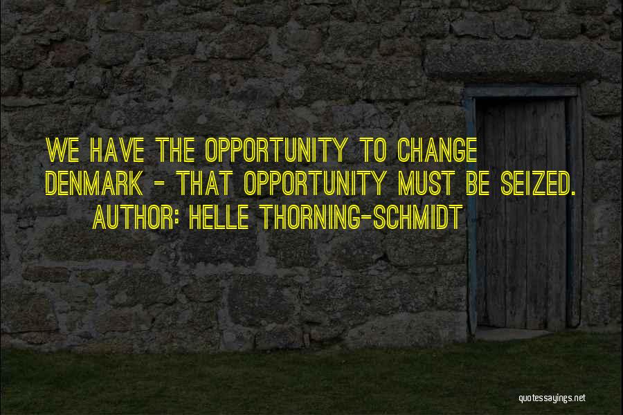 Helle Thorning-Schmidt Quotes 225151