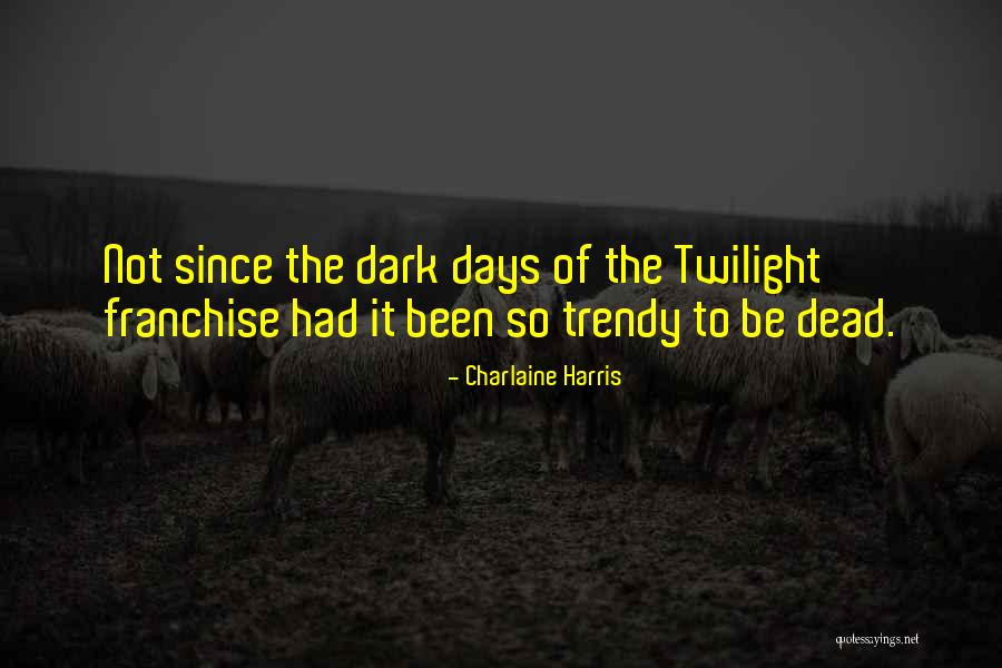 Helledy Quotes By Charlaine Harris Helledy Quotes By Charlaine Harris