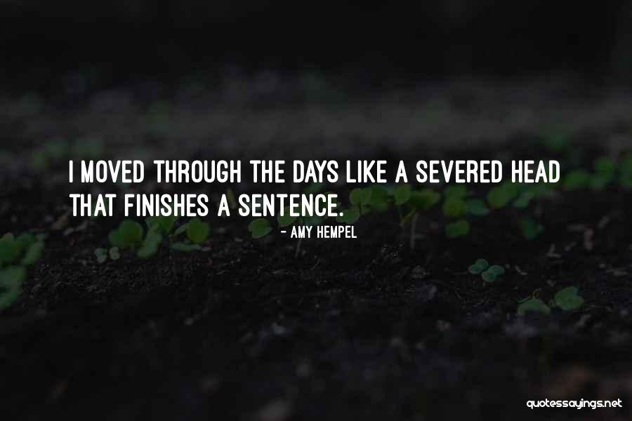 Hellemacher Quotes By Amy Hempel Hellemacher Quotes By Amy Hempel