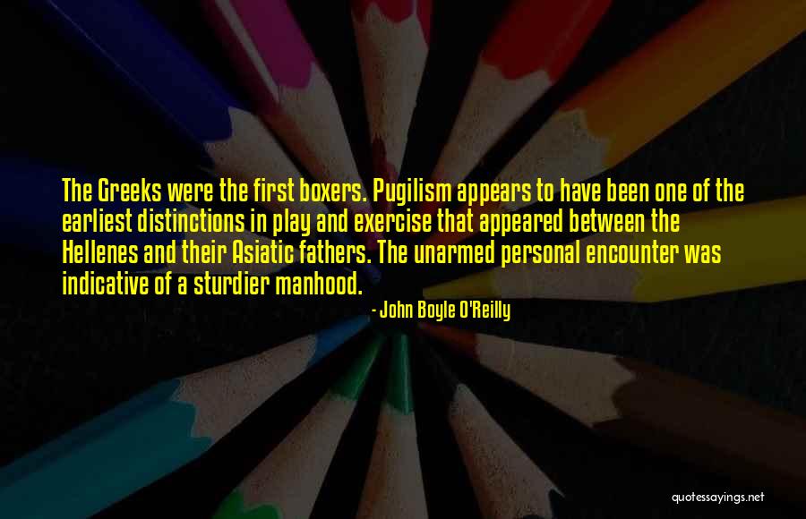 Hellenes Quotes By John Boyle O'Reilly Hellenes Quotes By John Boyle O'Reilly