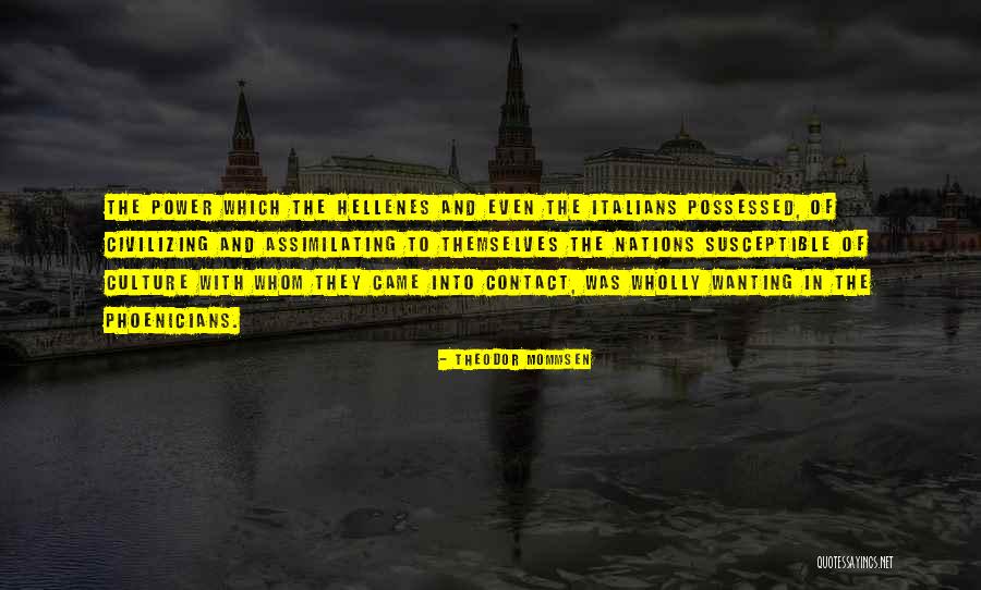 Hellenes Quotes By Theodor Mommsen Hellenes Quotes By Theodor Mommsen