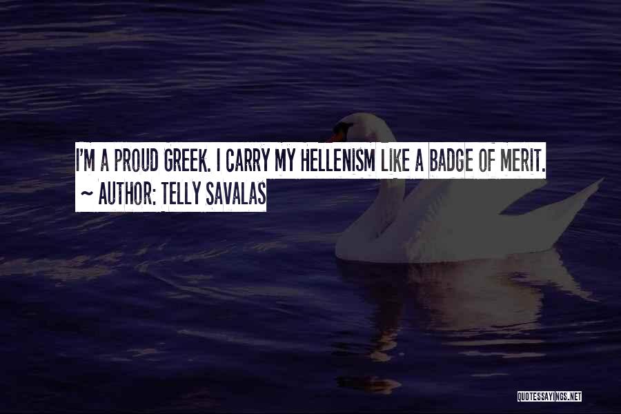 Hellenism Quotes By Telly Savalas